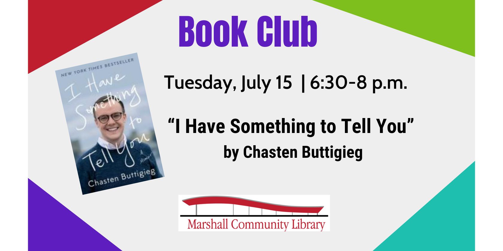 July Book Club Webslide, I Have Something To Tell You by Chasten Buttigieg 