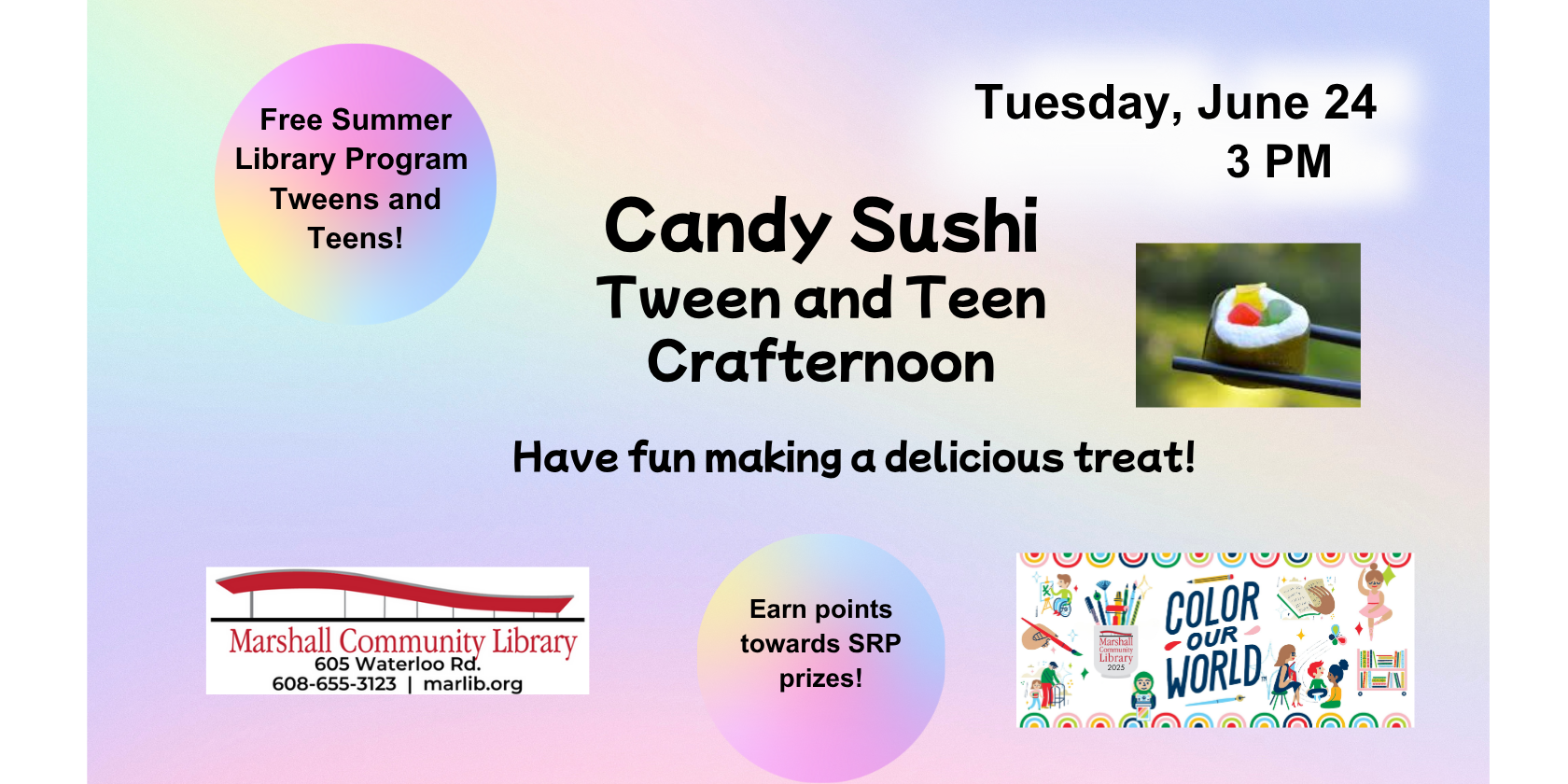 Teen and Tween Crafternoon making Candy Sushi Tuesday, June 24th at 3pm
