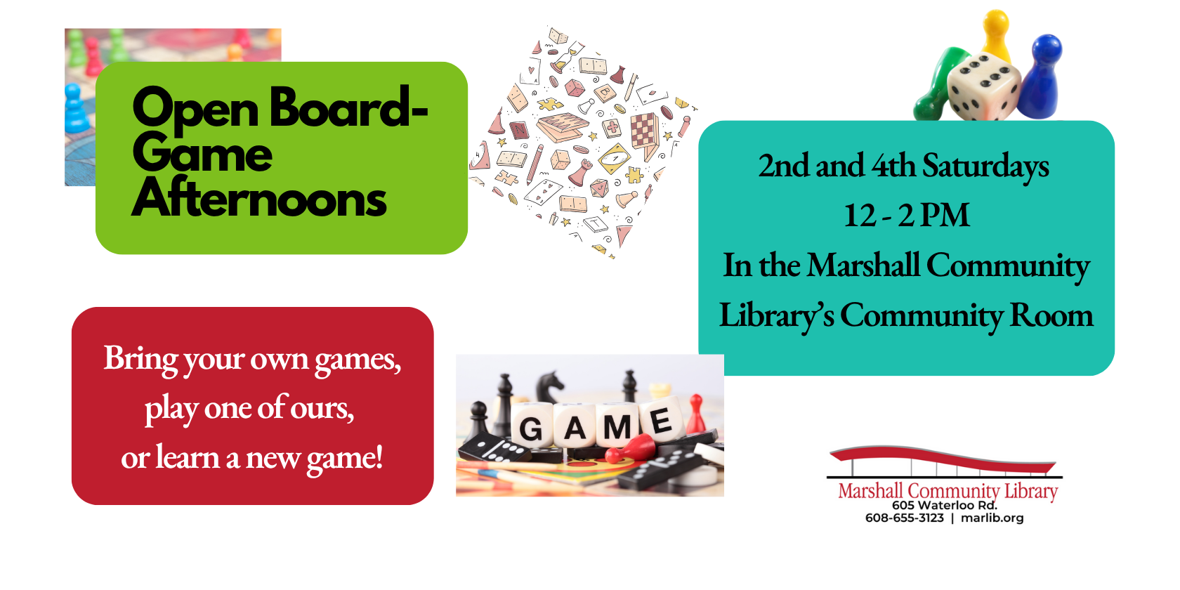 Open Board-game Afternoons every 2nd and 4th Saturday of the month.